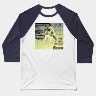 Oh Cruel Fated Baseball T-Shirt